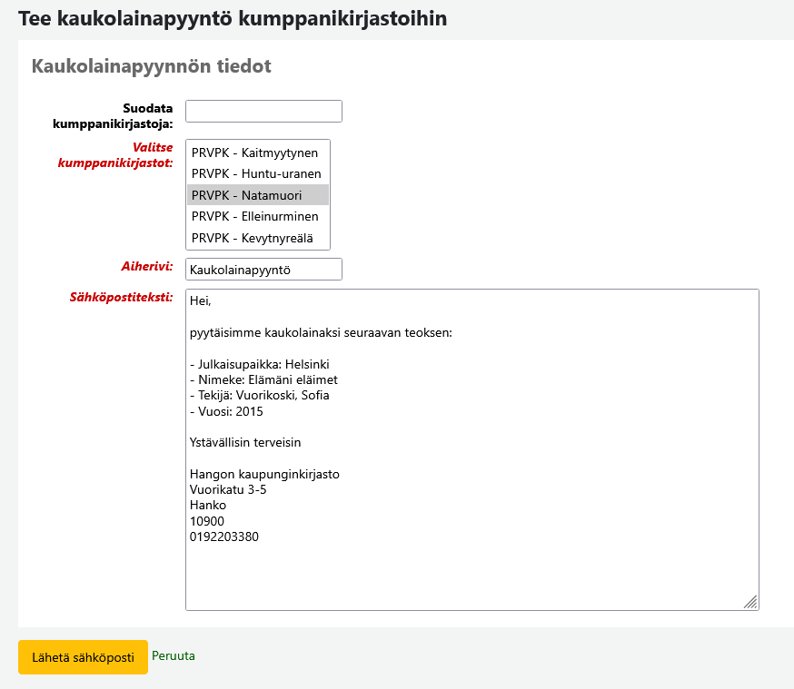 Tee kaukolainapyyntö kumppanikirjastoihin